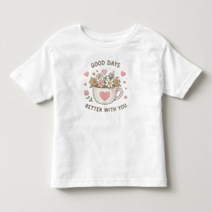 T-shirt Pour Les Tous Petits Journées agréables meilleures avec vous Citation d