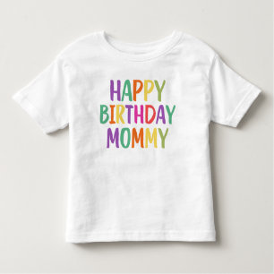 T-shirt Pour Les Tous Petits Joyeuse maman d'anniversaire