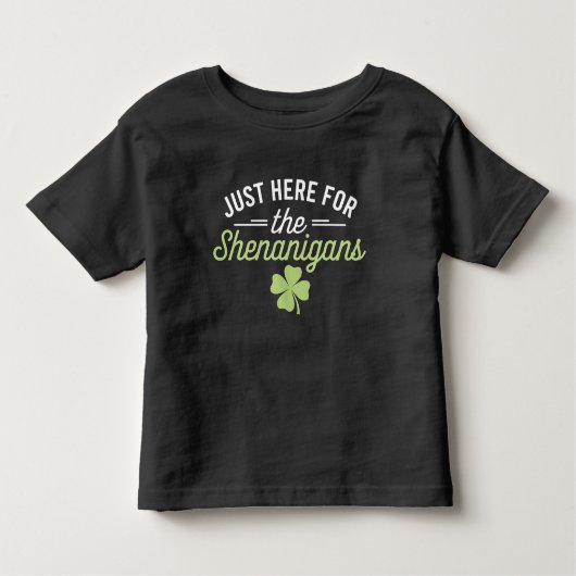 T-shirt Pour Les Tous Petits Juste ici pour la Saint Patrick des Shenanigans (Devant)