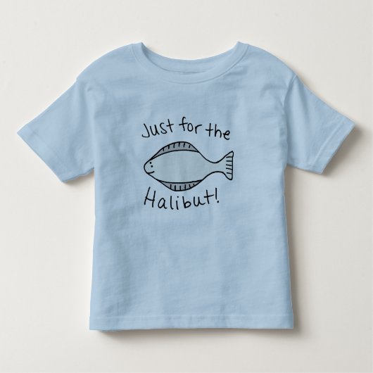 T-shirt Pour Les Tous Petits Juste pour le flétan (Devant)