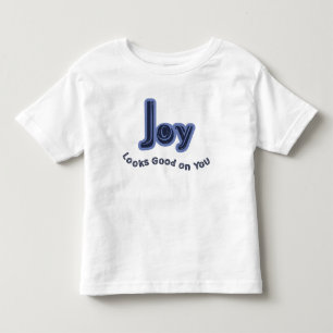 T-shirt Pour Les Tous Petits La joie vous va bien