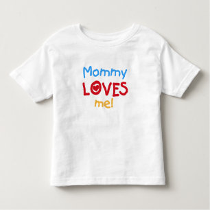 T-shirt Pour Les Tous Petits La maman m'aime