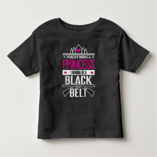 T-shirt Pour Les Tous Petits Les filles de karaté oublient princesse Be une