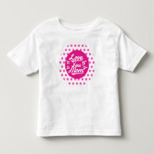 T-shirt Pour Les Tous Petits Love You Mom - Fête des mères Circle Design-11096