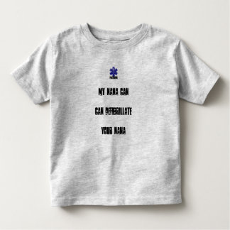 T-shirt Pour Les Tous Petits Ma Nana peut Defibrilliate votre Nana