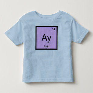 T-shirt Pour Les Tous Petits Nom d'Aylin Élément Chimique Tableau Périodique