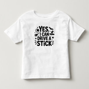 T-shirt Pour Les Tous Petits Oui, je peux conduire un manuel - Sorcière drôle H
