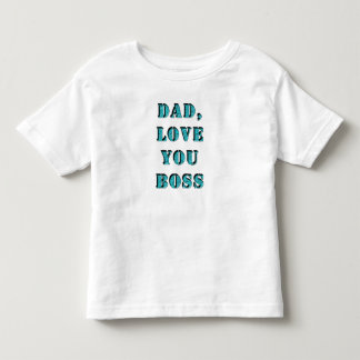 T-SHIRT POUR LES TOUS PETITS PAPA, AIME-TOI BOSS 2