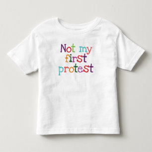 T-shirt Pour Les Tous Petits Pas ma première protestation