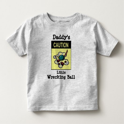T-shirt Pour Les Tous Petits Peu de boule de destruction du papa (Devant)