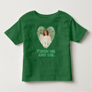 T-shirt Pour Les Tous Petits Pinch Me and Die Funny St. Patricks Day Design