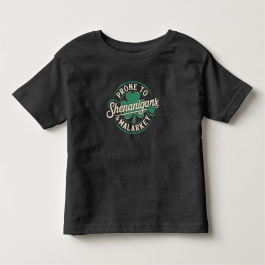 T-shirt Pour Les Tous Petits Prone To Shenanigans & Malarkey St Patrick's Day (Devant)