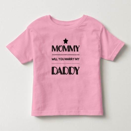 T-shirt Pour Les Tous Petits Proposition maman tu veux épouser mon papa (Devant)