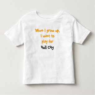 T-shirt Pour Les Tous Petits Quand je grandis, je veux jouer pour la ville de