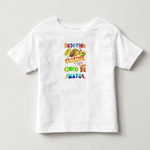 T-shirt Pour Les Tous Petits Savourez Une Cuisine Sur Le Cinco De Mayo