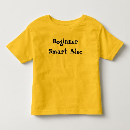 T-shirt Pour Les Tous Petits Smart Alec Débutant Drôle Dire (Devant)