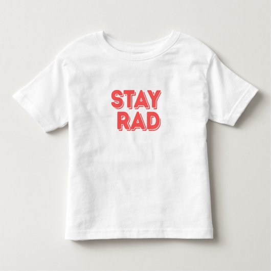 T-shirt Pour Les Tous Petits Stay Rad (Devant)