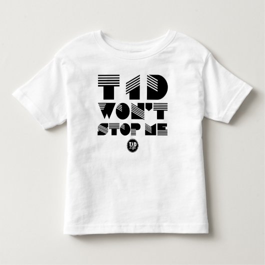 T-shirt Pour Les Tous Petits T1d ne m'arrêtera pas (l'illustration noire) (Devant)