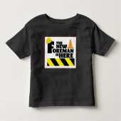 T-shirt Pour Les Tous Petits The New Foreman is Here (Devant)