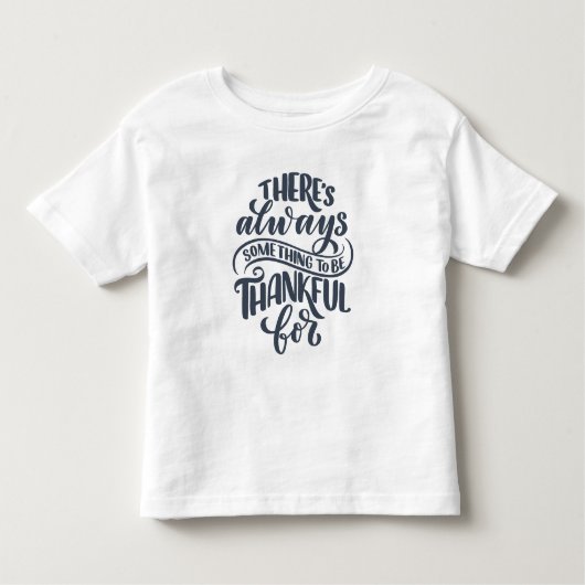 T-shirt Pour Les Tous Petits There's Always Something (Devant)