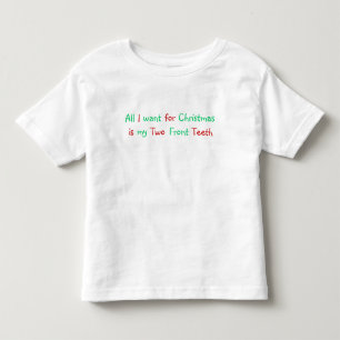 T-shirt Pour Les Tous Petits Tous que je veux pour la chemise de Noël