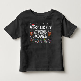 T-shirt Pour Les Tous Petits Très Probable De Voir Tous Les Films De Noël Famil