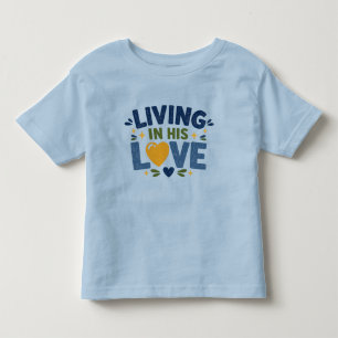 T-shirt Pour Les Tous Petits Vivre dans son amour