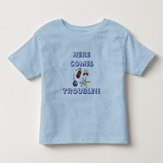 T-shirt Pour Les Tous Petits Voici venir le PROBLÈME ! ! (Devant)