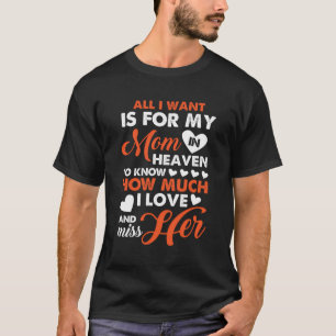 T-shirt Pour Ma Mère Au Ciel, J'Aime Et Je La Manque