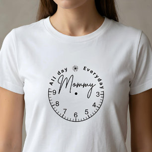 T-Shirt pour maman tous les jours