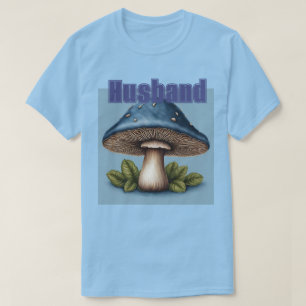 T-Shirt pour mari de champignon bleu
