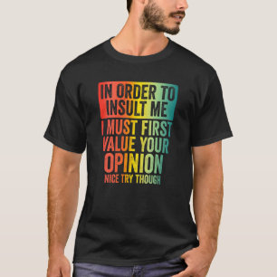 T-shirt Pour M'Insulter Drôle Plaisanterie Sarcastique Dit