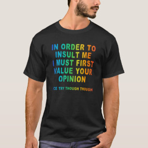 T-shirt Pour M'Insulter Plaisanter Arc-En-Ciel Sarcastique