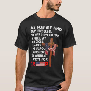 T-shirt Pour Moi Et Ma Maison Nous Serons Le Seigneur Vote