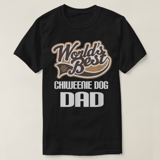T-shirt pour papa de chiweenie (le meilleur du mon (Design devant)