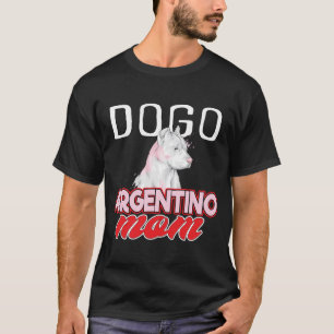 T-shirt pour propriétaire de mère Dogo Argentino D