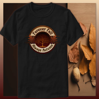 T-shirt Pour Toujours Automne, Toujours Arbre D'Automne Ad