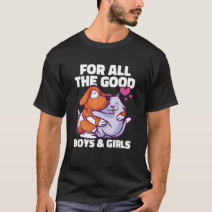 T-shirt Pour Tous Les Bons Garçons Et Filles Amoureux des