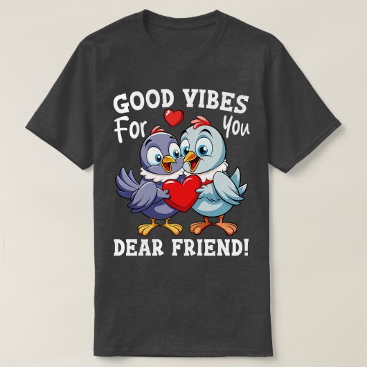 T-shirt pour vous cher ami Oiseaux (Design devant)