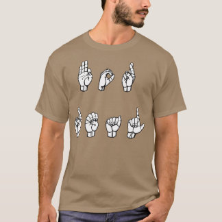 T-shirt POUR VRAI ASL Sign Language Design 1