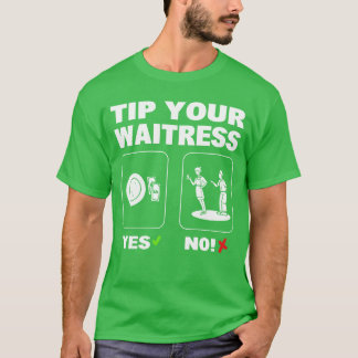 T-shirt Pourboire à votre serveuse