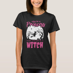 T-shirt Pourquoi être une princesse quand vous pouvez être