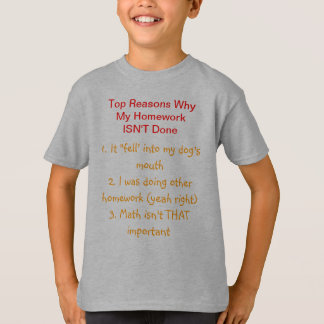 T-shirt Pourquoi je n'ai pas fait mon travail
