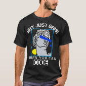 T-shirt POURQUOI JOUER LORSQUE VOUS POUVEZ CODE JEU Codage (Devant)