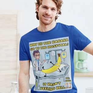 T-shirt Pourquoi la banane est-elle allée à l'hôpital ? Pl