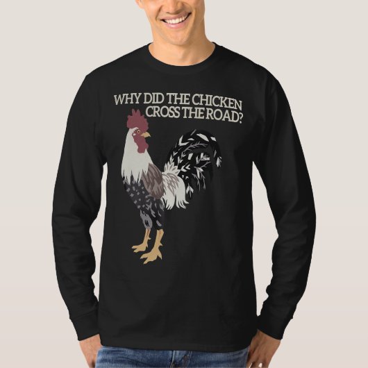 T-shirt Pourquoi le poulet a-t-il traversé la route Premiu (Devant)