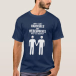 T-SHIRT POURQUOI LES VAMPIRES ET LES WEREWOLVES NE PEUVENT<br><div class="desc"></div>