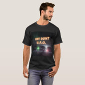 T-shirt Pourquoi ne pas concevoir un alien de humour UFO (Devant entier)