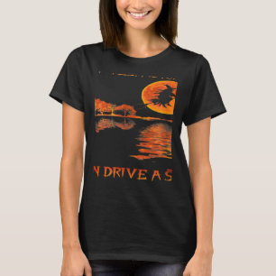 T-shirt Pourquoi Oui En Fait Je Peux Conduire Un Bâton Hal