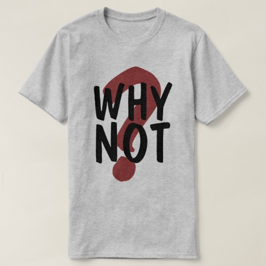 T-shirt Pourquoi pas (Design devant)